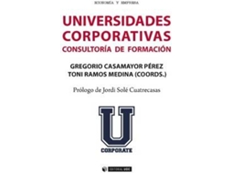 Livro Universidades Corporativas de Gregorio Casamayor Pérez (Espanhol)