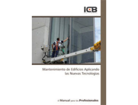 Livro Mantenimiento De Edificios Aplicando Las Nuevas Tecnologías de Vários Autores (Espanhol)