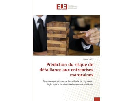 Livro Prédiction du risque de défaillance aux entreprises marocaines de Siham LOTFI (Inglês)