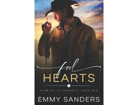 Livro Fool Hearts De Emmy Sanders (inglês)
