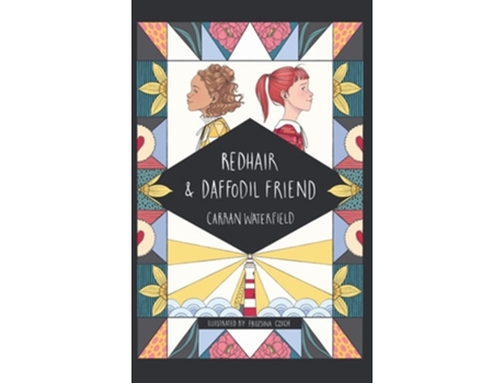 Livro Redhair And Daffodil Friend De Carran Waterfield (inglês - Capa Dura)