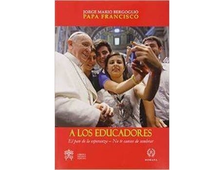 Livro A Los Educadores de Papa Francisco