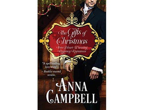 Livro The Gifts of Christmas Two HeartWarming Regency Romances de Anna Campbell (Inglês)