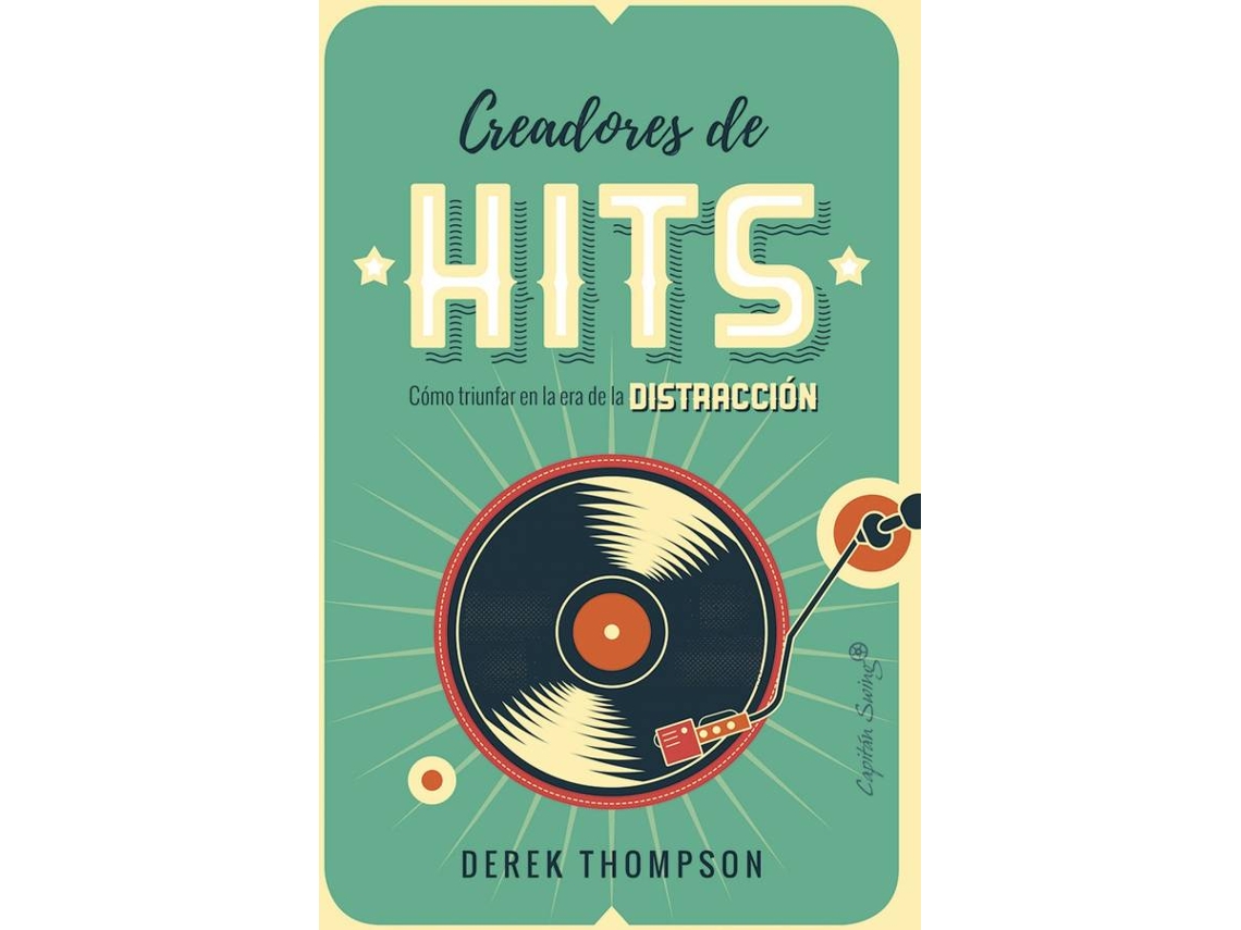 Livro Creadores De Hits de Derek Thompson (Espanhol)