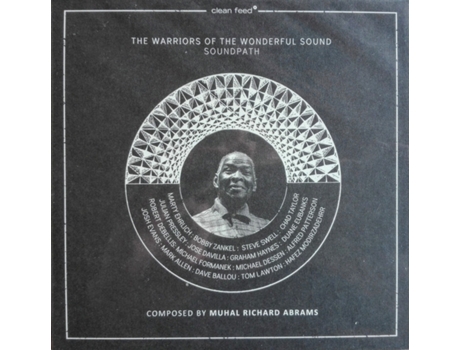 CD Soundpath (Composed By Muhal Richard Abrams) 2020 de The Warriors Of The Wonderful Sound