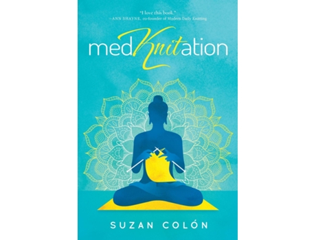 Livro MedKnitation de Suzan Colón (Inglês)