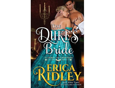 Livro The Dukes Bride 12 Dukes of Christmas de Erica Ridley (Inglês)
