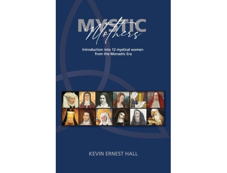 Livro Mystic Mothers Kevin Ernest Hall (Inglês)
