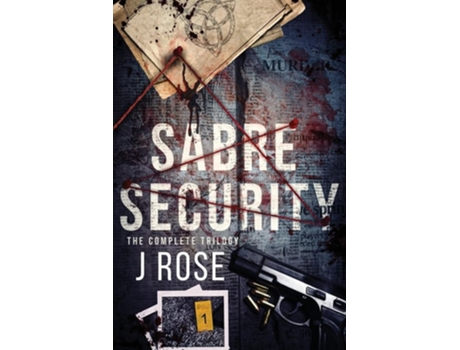 Livro Sabre Security The Complete Trilogy de J Rose (Inglês)