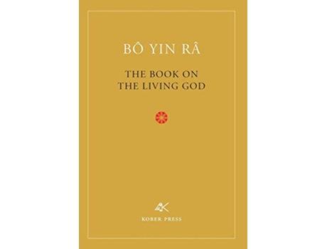 Livro The Book On The Living God Second Edition de Bô Yin Râ (Inglês)