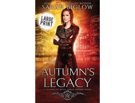 Livro Autumns Legacy A Large Print Witch Detective Urban Fantasy de Sarah Biglow (Inglês)