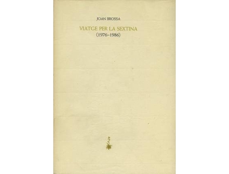 Livro Viatge Per La Sextina (1976-1986) de Joan Brossa I Cuervo (Catalão)