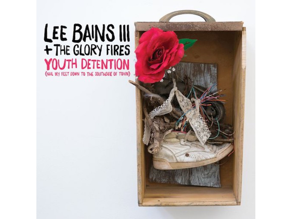 Vinil Lee Bains III & The Glory Fires - Youth Detention (Nail My Feet Down to the Southside of Town)