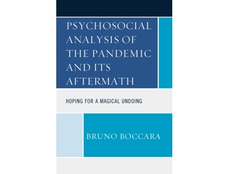 Livro Psychosocial Analysis of the Pandemic and Its Aftermath Bruno Boccara (Inglês)
