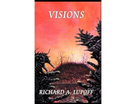 Livro Visions de Richard A Lupoff (Inglês - Capa Dura)