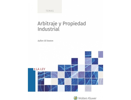 Livro Arbitraje Y Propiedad Industrial de Ayllen Gil Seaton (Espanhol)