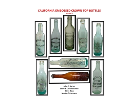 Livro California Embossed Crown Top Bottles de John C Burton (Inglês)