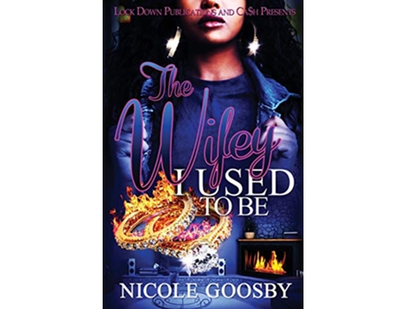 Livro The Wifey I Used to Be de Nicole Goosby (Inglês)