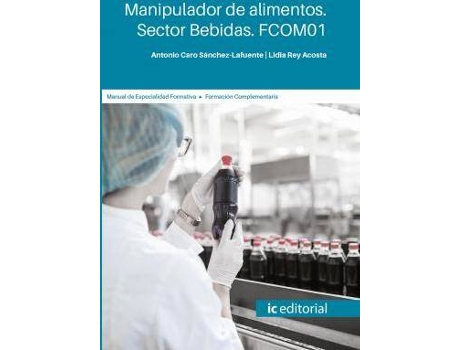 Livro Manipulador De Alimentos. Sector Bebidas. Fcom01 de Antonio Sánchez-Lafuente (Espanhol)