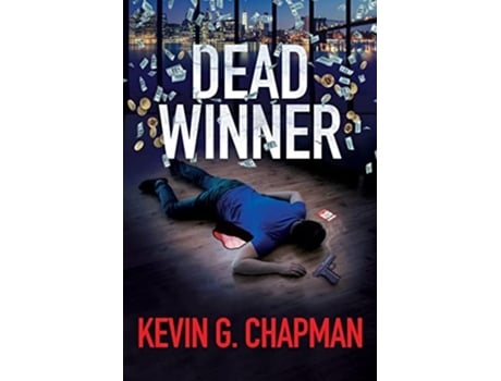 Livro Dead Winner De Kevin G Chapman (inglês)