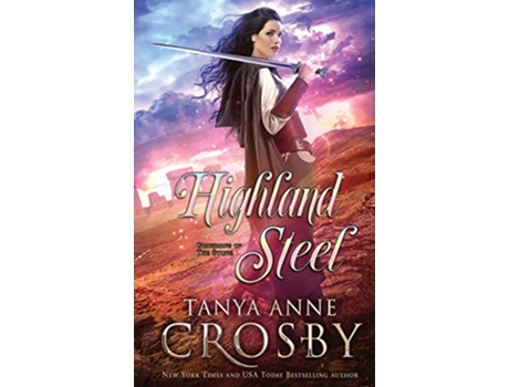 Livro Highland Steel 2 Guardians of the Stone de Tanya Anne Crosby (Inglês)