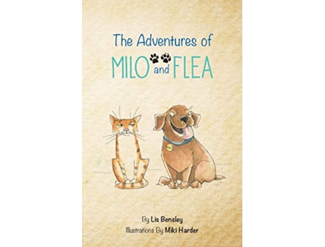 Livro The Adventures of Milo and Flea de Lis Bensley (Inglês)