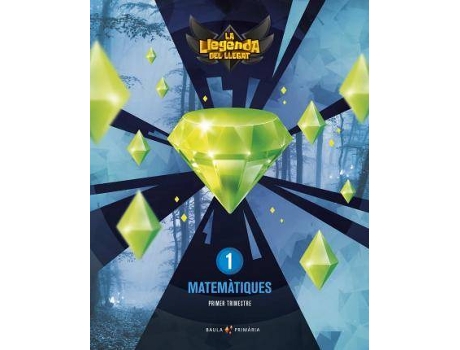 Livro Matemàtiques 1r primària LA Llegenda Llegat + Llicència Digital de Aguilera López, Domingo (Catalão)