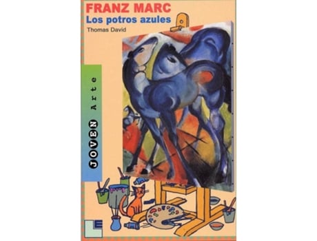Livro Franz Marc: Los Potros Azules (Rustica)