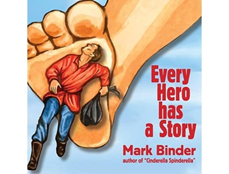 Livro Every Hero Has a Story de Mark Binder (Inglês)