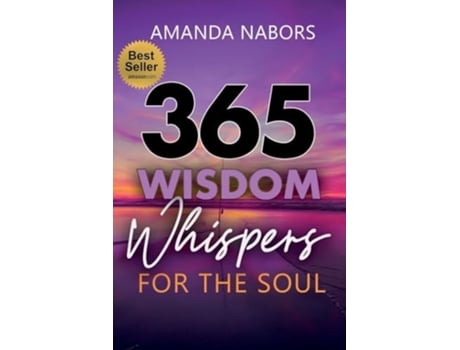 Livro 365 Wisdom Whispers For The Soul de Amanda Nabors (Inglês)