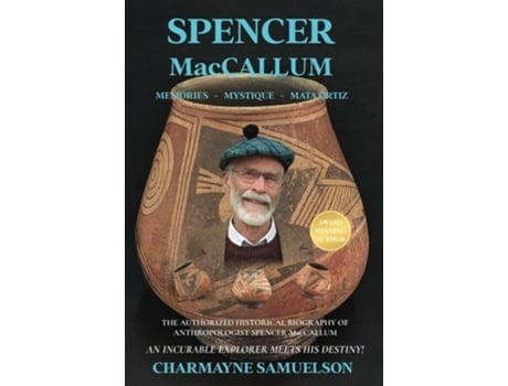 Livro SPENCER MacCALLUM Memories - Mystique - Mata Ortiz de Charmayne Samuelson (Inglês)