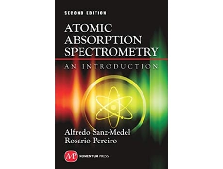 Livro ATOMIC ABSORPTION SPECTROSCOPY de Alfredo Sanz-Medel (Inglês - Capa Dura)