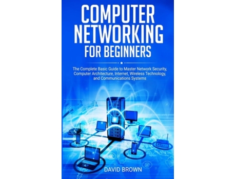 Livro Computer Networking for Beginners de David Brown (Inglês)