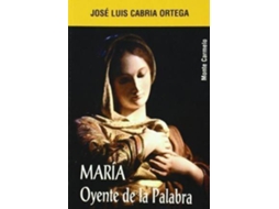 Livro María Oyente De La Palabra de José Luis Cabria Ortega (Espanhol)