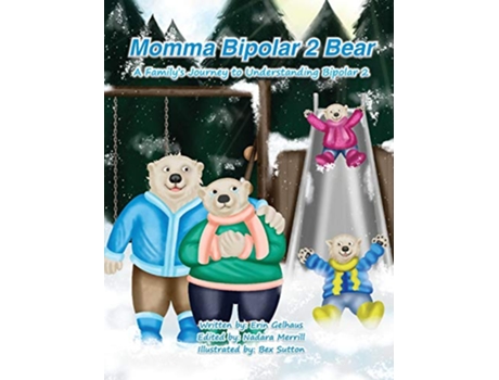 Livro Momma Bipolar 2 Bear de Erin Gelhaus (Inglês - Capa Dura)