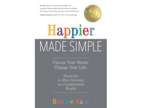Livro Happier Made Simple Choose Your Words Change Your Life de Randye Kaye (Inglês)