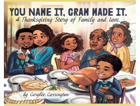 Livro You Name It, Gram Made It! de Carylee Carrington (Inglês)