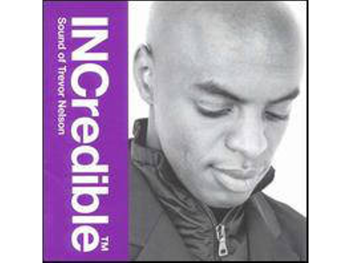 CD Trevor Nelson - INCredible Sound Of Trevor Nelson