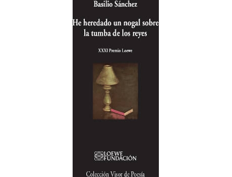 Livro He Heredado Un Nogal Sobre La Tumba De Los Reyes