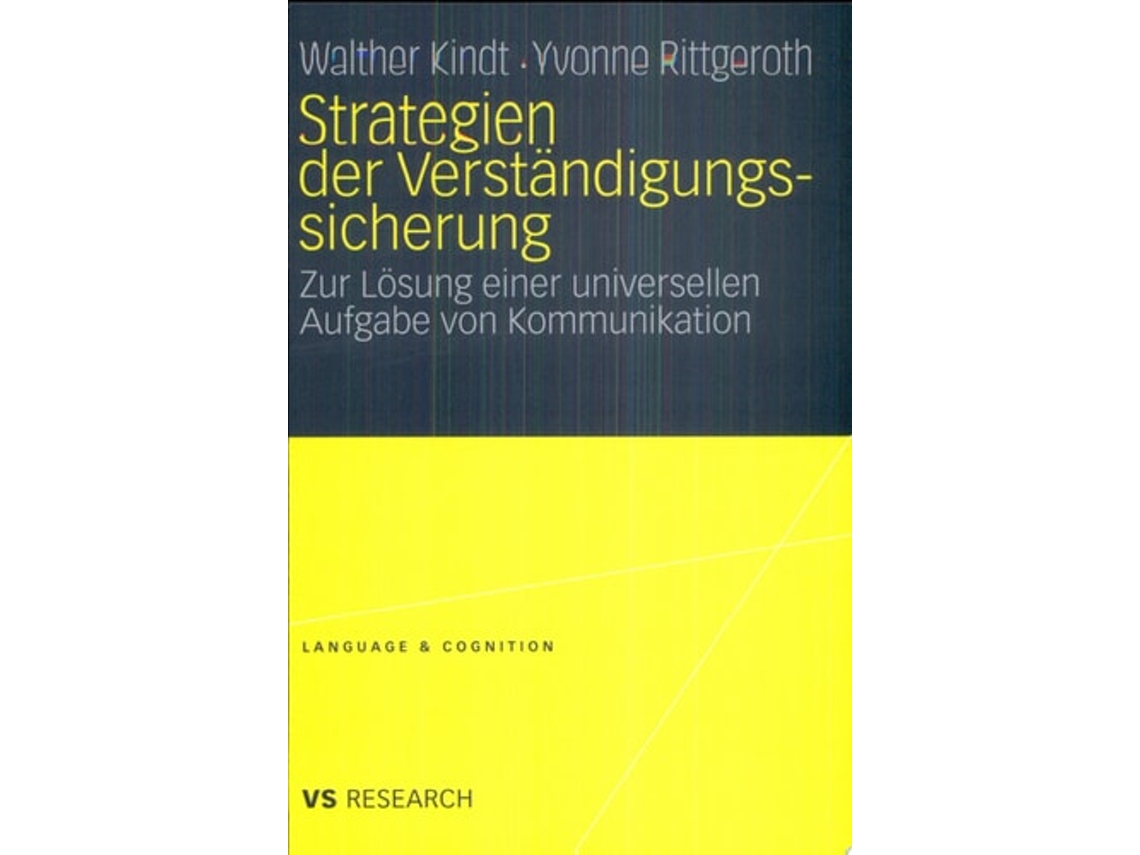 Livro Strategien Der Verstandigungssicherung De Walther Kindt E Yvonne Rittgeroth (alemão)