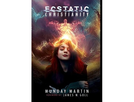 Livro Ecstatic Christianity De Munday Martin (inglês)