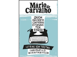 Livro Quem disser o contrário é porque tem razão de Mário (Português)