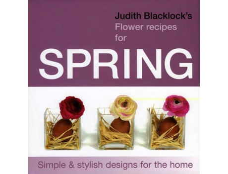 Livro judith blacklock's flower recipes for spring de judith blacklock (inglês)