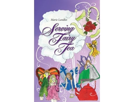 Livro Serving Fairy Tea De Marie Landles (inglês)