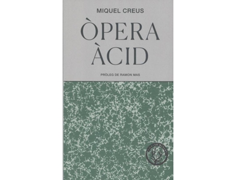 Livro Òpera Àcid de Miquel Creus (Catalão)