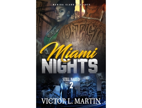 Livro Miami Nights 2 Still Naked De Martin, Victor Et Al. (inglês)