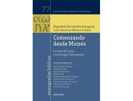 Livro Comenzando Desde Moisés de Napoleón Ferrández Zaragoza Luis Sánchez Navarro (Espanhol)