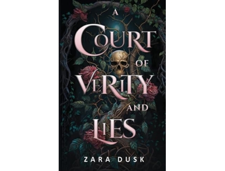 Livro A Court of Verity and Lies A spicy enemies to lovers fae fantasy de Zara Dusk (Inglês)