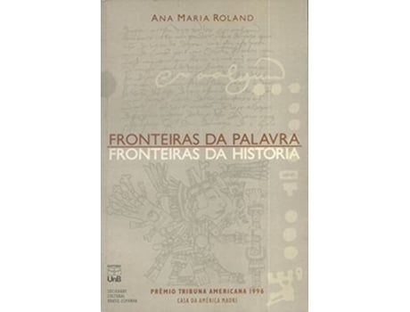 Livro Fronteiras Da Palavra Front.Da Hist de Ana Maria Roland (Português do Brasil)
