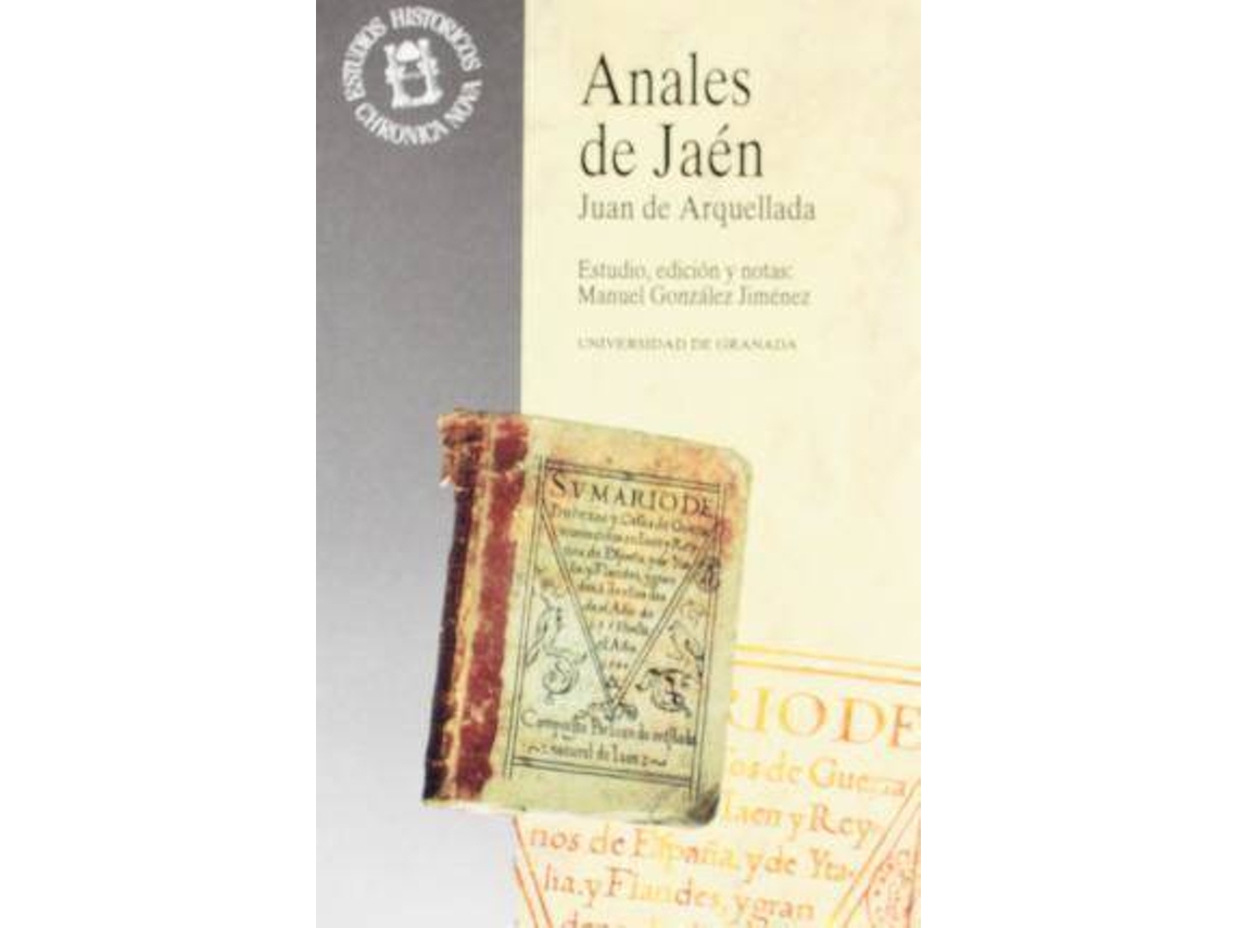 Livro Anales de JaÃ©n de Juan de Arquellada (Espanhol)
